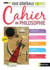 Cahier de philosophie : terminale, voie générale (édition 2021)  - C. Terouane - Pierre Rosenberg 