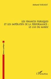 Finances publiques et les impératifs de la performance : le cas du Maroc  - Mohamed Harakat 