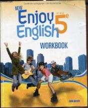NEW ENJOY ENGLISH ; anglais ; 5ème ; workbook (édition 2012) - Couverture - Format classique