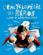 L'encyclopédie des héros  - Jean-Bernard Pouy 