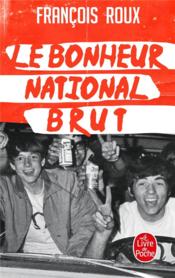 Le bonheur national brut - Couverture - Format classique