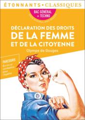 Déclaration des droits de la femme et de la citoyenne ; 1re ; bac général + techno 2022  - Olympe De Gouges 
