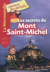 Les secrets du Mont Saint-Michel  - Collectif 