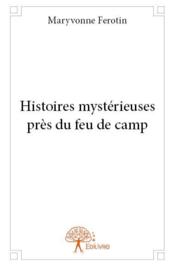 Histoires mysterieuses pres du feu de camp - Couverture - Format classique