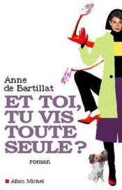 Et toi, tu vis toute seule ? - Couverture - Format classique