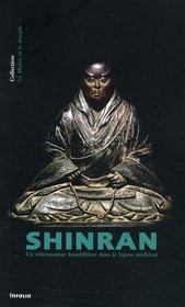 Shinran ; un réformateur dans le Japon médiéval - Intérieur - Format classique
