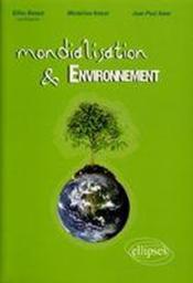 Mondialisation & environnement  - Amat Benest Hotyat 