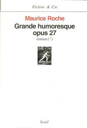 Grande humoresque opus 27 (roman ?) - Couverture - Format classique