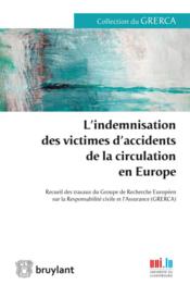 L'indemnisation des victimes d'accidents de la circulation en Europe - Couverture - Format classique