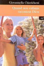 Quand nos enfants racontent dieu - Couverture - Format classique