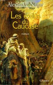 Les exiles du caucase - Couverture - Format classique