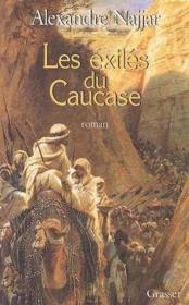 Les exiles du caucase - Couverture - Format classique
