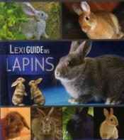 Lexiguide des lapins  - Collectif 