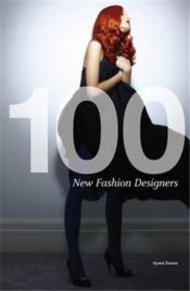 100 new fashion designers (mini)  - Davies Hywel 