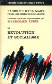 Pages De Karl Marx Pour Une Ethique Socialiste, 2. Revolution Et Socialisme - Couverture - Format classique