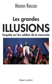 Les grandes illusions  - Manon Rescan 