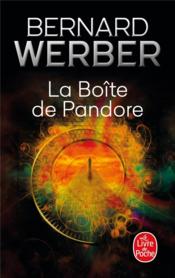 La boîte de Pandore  - Bernard Werber 