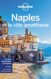 Naples et la côte amalfitaine (7e édition)  - Collectif Lonely Planet 