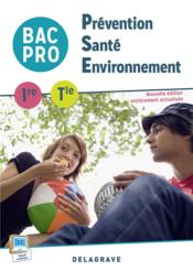 Prévention, santé, environnement ; 1ère, terminale Bac Pro ; livre de l'élève (édition 2015) - Couverture - Format classique