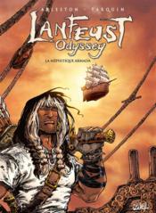 Lanfeust Odyssey t.7 ; la méphitique Armada  - Christophe Arleston - Didier Tarquin - Lyse 