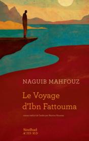 Le voyage d'Ibn Fattouma  - Naguib Mahfouz 