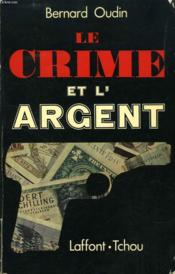 Le Crime Et L'Argent - Couverture - Format classique