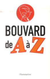 Bouvard de A à Z  - Philippe Bouvard 