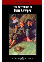 The adventures of Tom Sawyer  - Mark Twain 