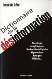 Dictionnaire de la désinformation  - François Géré 