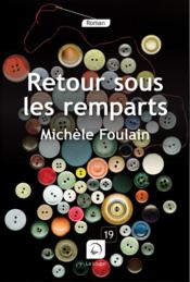 Retour sous les remparts  - Michèle Foulain 