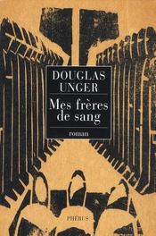 Mes frères de sang - Intérieur - Format classique