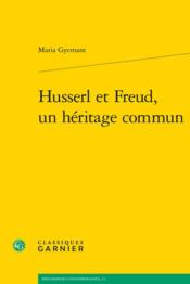Husserl et Freud, un héritage commun  