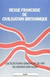 Revue francaise de civilisation britannique, vol. ix (3)/nov. 1997. l es elections generales de 1997