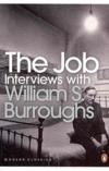 The job ; interviews with William S. Burroughs