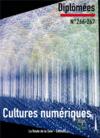 Cultures numériques ; diplômées n°268-269