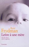 Vente  Lettre à une mère  - René FRYDMAN  - Judith Perrignon  
