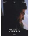 Amos Gitaï ; genèses