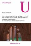 Linguistique romane ; domaine et méthodes en linguistique française et romane (2e édition)