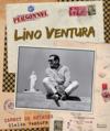 Lino Ventura ; carnets de voyages