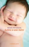 Vente  Lettre à une mère  - René FRYDMAN  - Judith Perrignon  