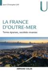 Vente  La France d'Outre-Mer ; terres éparses, sociétés vivantes  