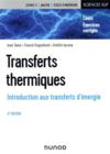 Transferts thermiques ; introduction aux transferts d'énergie (6e édition)  