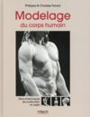 Modelage du corps humain ; plans et technique de construction en argile  
