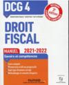 DCG 4 : droit fiscal ; manuel (édition 2021/2022)
