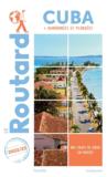 Guide du Routard ; Cuba ; + randonnées et plongées (édition 2022/2023)  