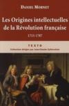 Les origines intellectuelles de la Révolution française 1715-1787
