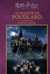 Harry Potter ; guide cinéma t.5 ; les maisons de Poudlard  
