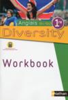 DIVERSITY ; anglais ; 1ère B1>B2 ; workbook (édition 2015)