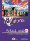 NEW MISSIONS ; anglais ; terminale ; worbook spécial bac (édition 2016)