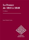 La France de 1815 à 1848 (3e édition)  